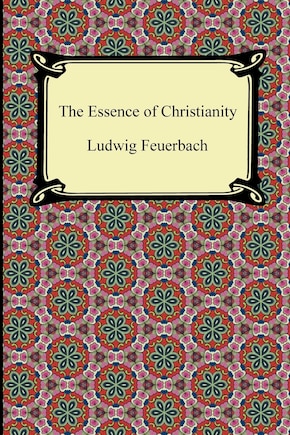 The Essence of Christianity