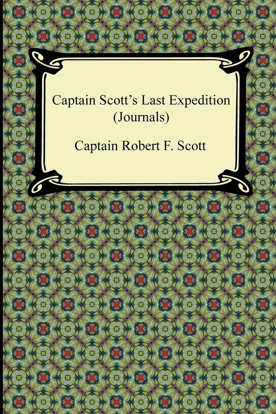 Couverture_Captain Scott's Last Expedition (Journals)