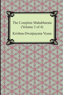 Front cover_The Complete Mahabharata (Volume 3 of 4, Books 8 to 12)