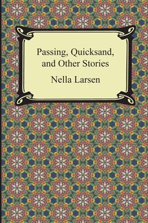 Couverture_Passing, Quicksand, and Other Stories