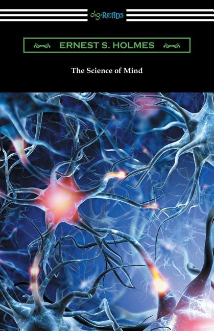 Front cover_The Science of Mind (The Original 1926 Edition)