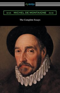 Front cover_The Complete Essays of Michel de Montaigne