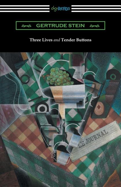 Front cover_Three Lives and Tender Buttons