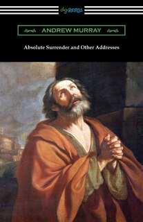 Front cover_Absolute Surrender and Other Addresses