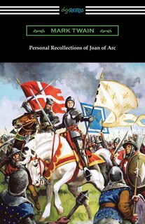 Front cover_Personal Recollections of Joan of Arc