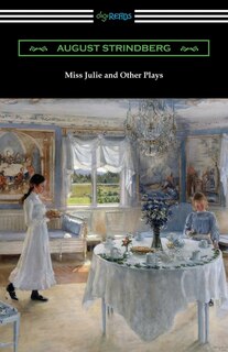 Front cover_Miss Julie and Other Plays