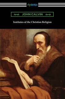Front cover_Institutes of the Christian Religion