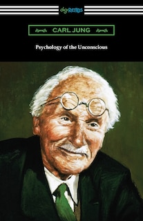 Front cover_Psychology of the Unconscious