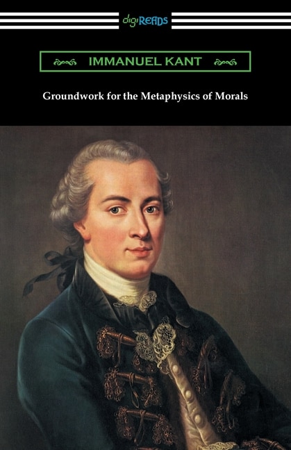 Front cover_Groundwork For The Metaphysics Of Morals