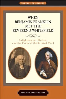 Front cover_When Benjamin Franklin Met The Reverend Whitefield
