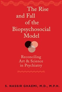 Front cover_The Rise and Fall of the Biopsychosocial Model