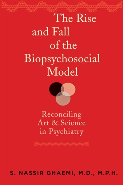 Front cover_The Rise and Fall of the Biopsychosocial Model