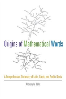 Front cover_Origins Of Mathematical Words