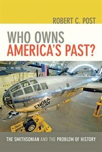 Front cover_Who Owns America's Past?