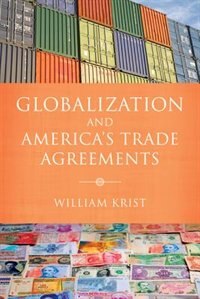Front cover_Globalization and America's Trade Agreements