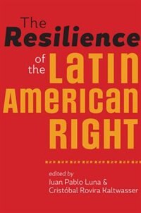 Couverture_The Resilience Of The Latin American Right