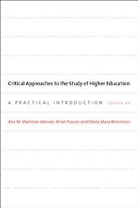 Couverture_Critical Approaches To The Study Of Higher Education