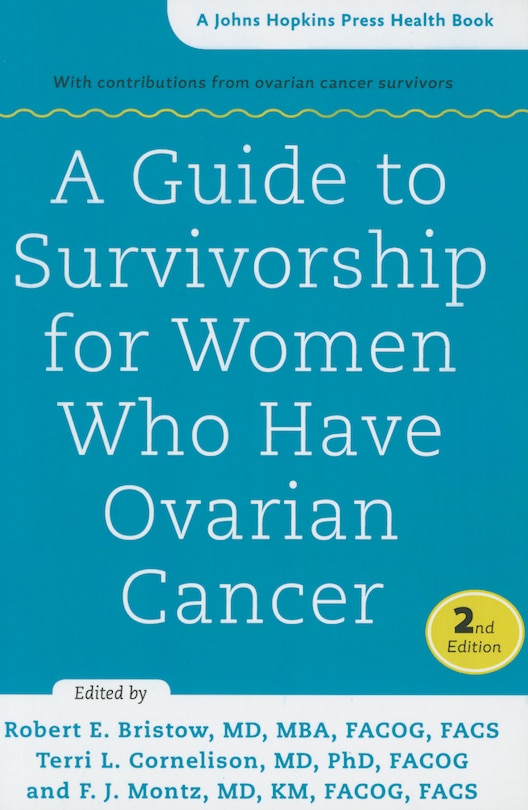 Front cover_A Guide To Survivorship For Women Who Have Ovarian Cancer