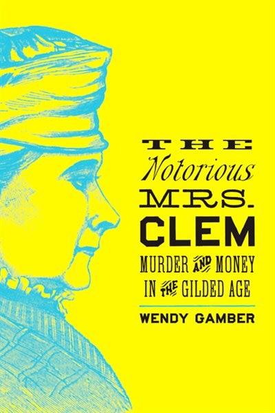 Couverture_The Notorious Mrs. Clem