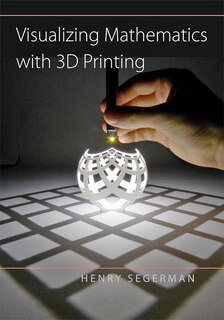 Front cover_Visualizing Mathematics with 3D Printing