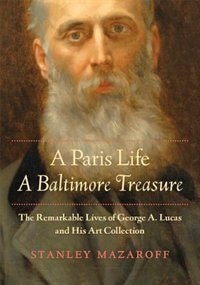 Front cover_A Paris Life, A Baltimore Treasure