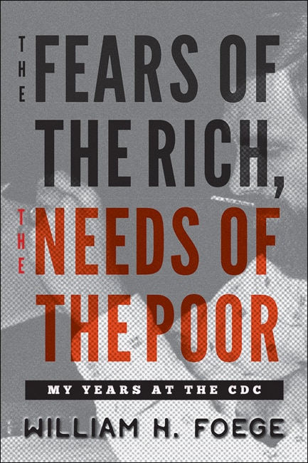 Front cover_The Fears of the Rich, The Needs of the Poor