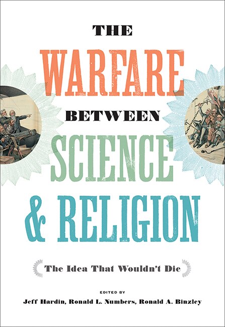 Front cover_The Warfare Between Science And Religion