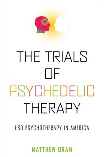 Front cover_The Trials of Psychedelic Therapy