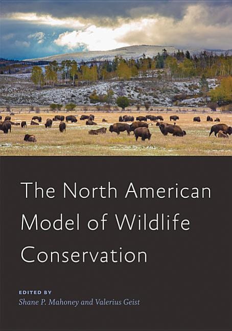 The North American Model Of Wildlife Conservation ('tc