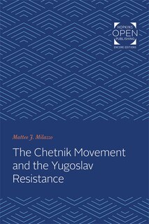 Front cover_The Chetnik Movement and the Yugoslav Resistance