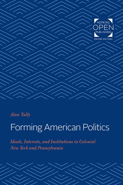 Front cover_Forming American Politics