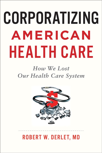 Couverture_Corporatizing American Health Care