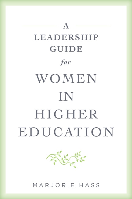 Couverture_A Leadership Guide for Women in Higher Education