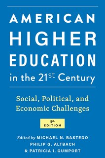 Front cover_American Higher Education in the Twenty-First Century