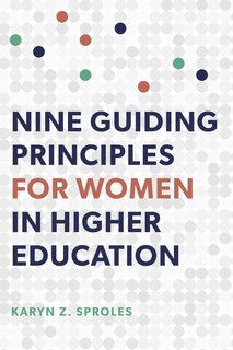 Couverture_Nine Guiding Principles for Women in Higher Education