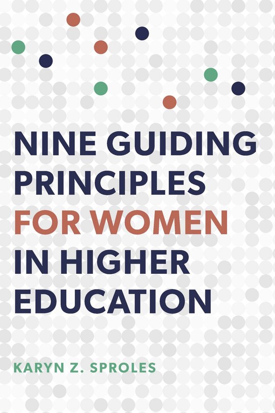 Couverture_Nine Guiding Principles for Women in Higher Education