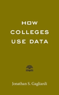 Couverture_How Colleges Use Data