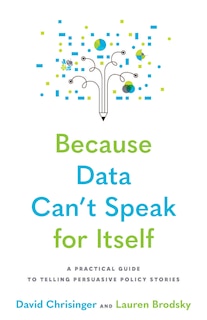 Front cover_Because Data Can't Speak for Itself