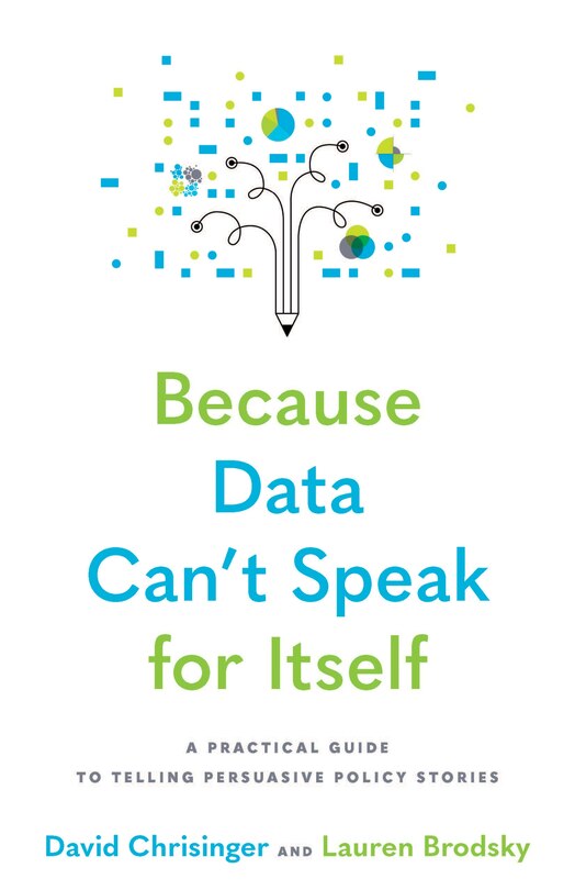 Front cover_Because Data Can't Speak for Itself