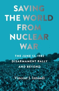 Front cover_Saving the World from Nuclear War