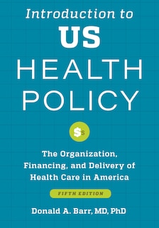 Front cover_Introduction to US Health Policy