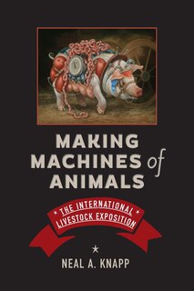Front cover_Making Machines of Animals