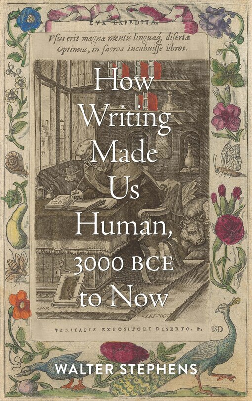 Couverture_How Writing Made Us Human, 3000 BCE to Now