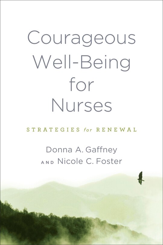 Front cover_Courageous Well-Being for Nurses