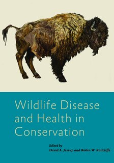 Front cover_Wildlife Disease and Health in Conservation