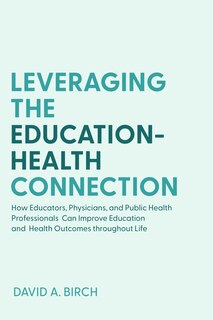 Front cover_Leveraging the Education-Health Connection