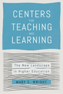 Front cover_Centers for Teaching and Learning