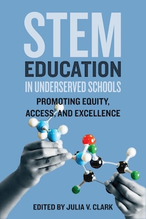 Front cover_STEM Education in Underserved Schools