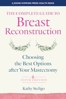 Front cover_The Complete Guide to Breast Reconstruction
