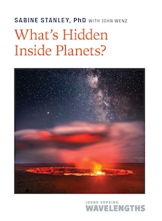 Front cover_What's Hidden Inside Planets?